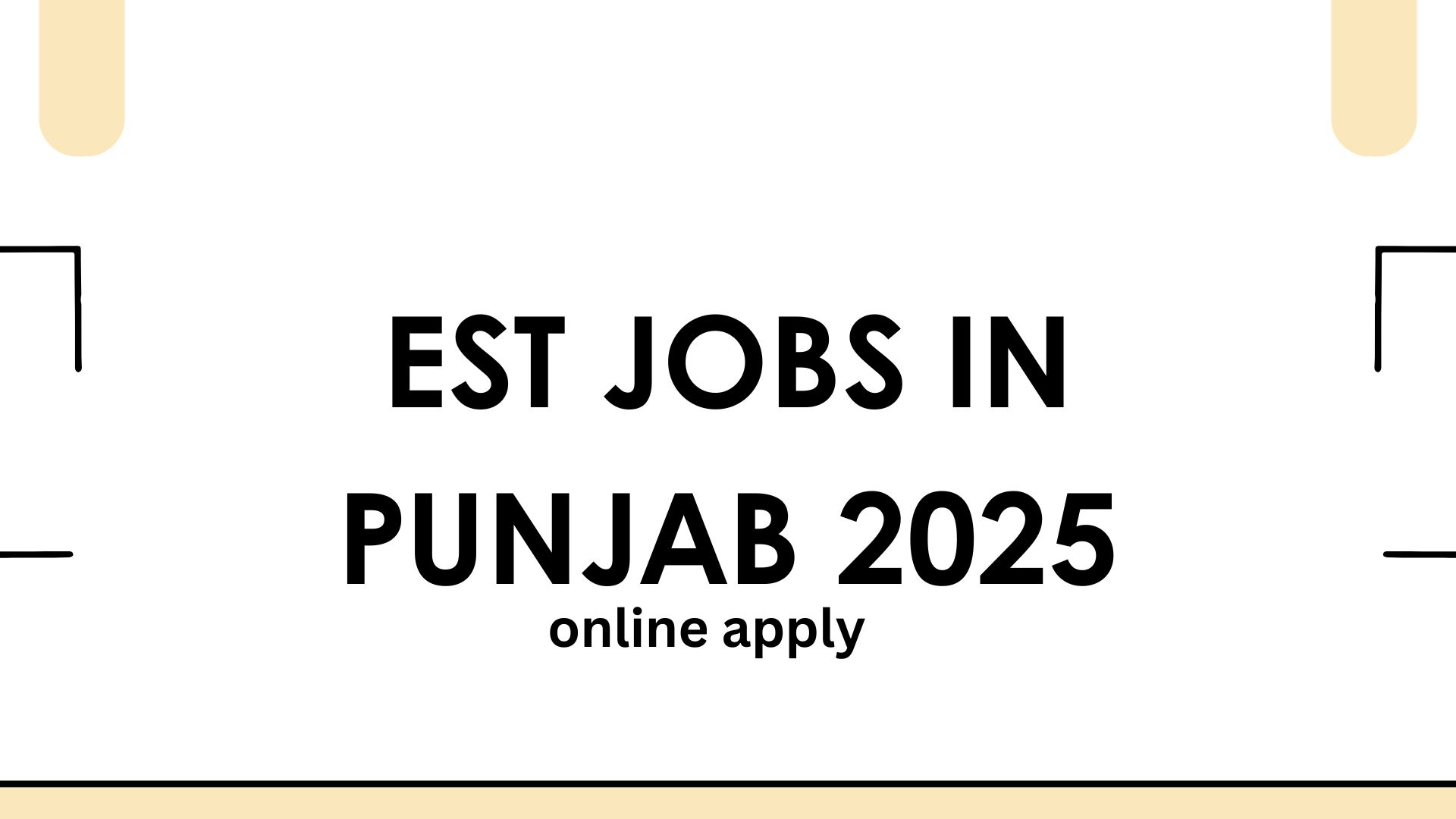 EST Jobs in Punjab 2025