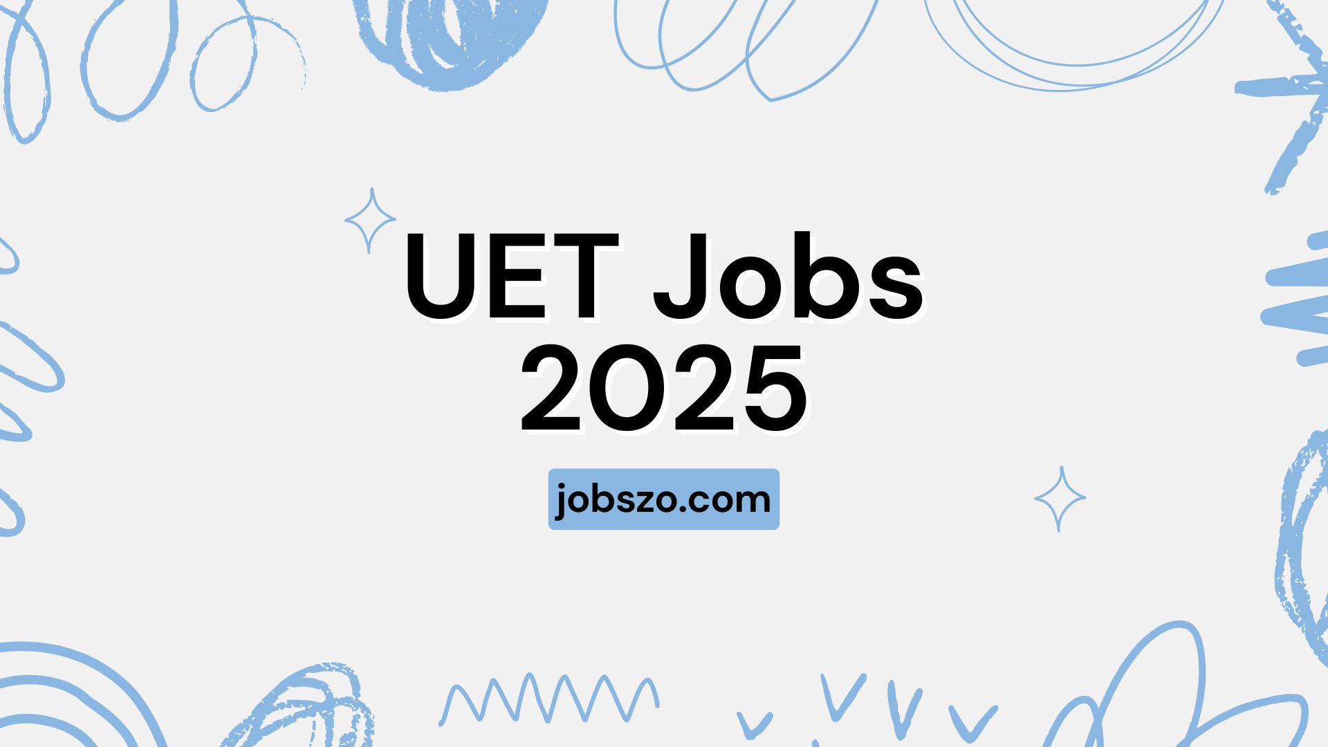 UET Jobs 2025