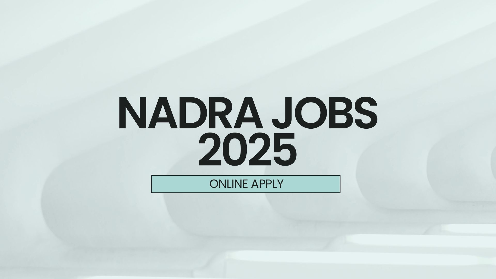 NADRA Jobs 2025
