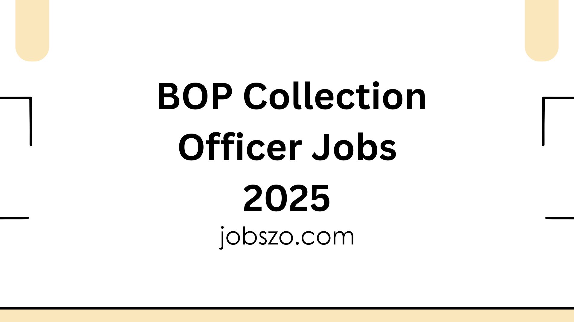 BOP Collection Officer Jobs