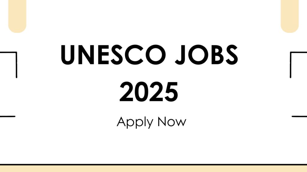 UNESCO Jobs 2025