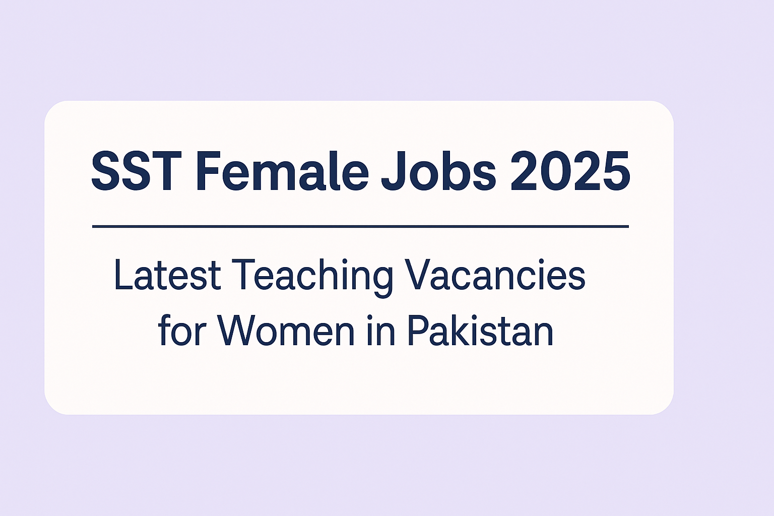 SST Female Jobs 2025