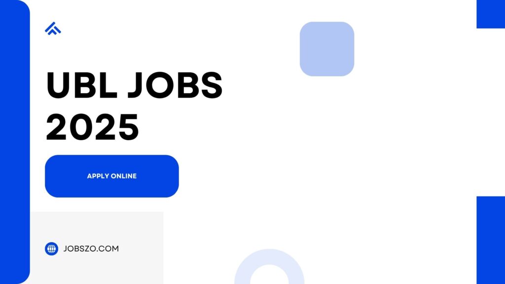 UBL Jobs 2025