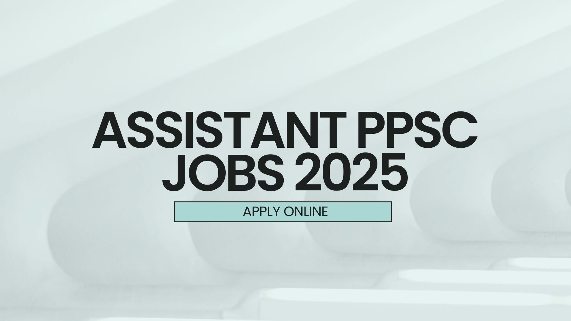 Assistant PPSC Jobs