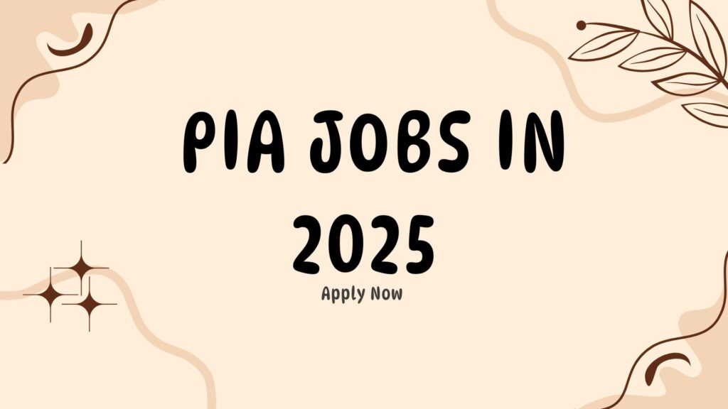 PIA jobs