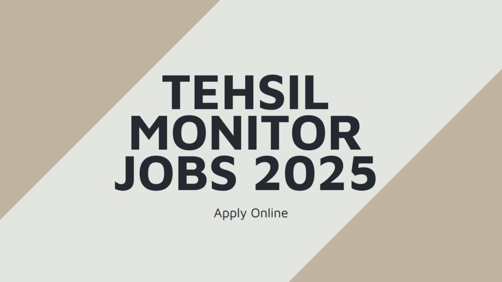 Tehsil Monitor Jobs 